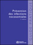 L'OMS diffuse un guide pratique sur la prévention des infections nosocomiales