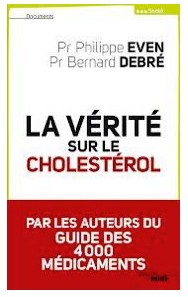 Cholestérol: le Pr Philippe Even dénonce "le scandale des statines"