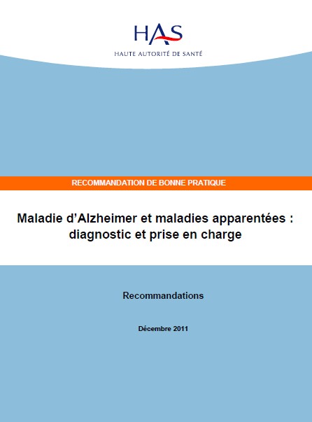Maladie d’Alzheimer : nouvelle recommandation de la HAS pour le ...
