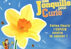 ≪ Une Jonquille pour Curie ≫ du 19 au 24 mars 2013