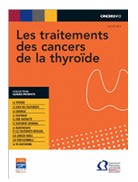 Cancers de la thyroïde : l'INCa publie un guide d’information pour les patients